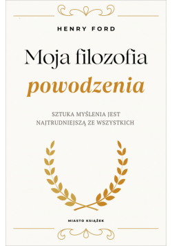 Moja filozofia powodzenia