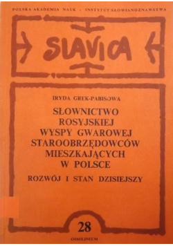 Słownictwo Rosyjskiej wyspy gwarowej staroobrzędowców mieszkających w Polsce
