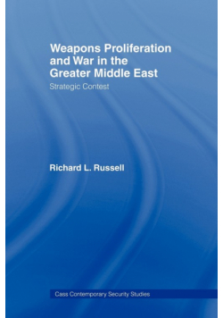 Weapons Proliferation and War in the Greater Middle East