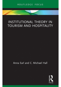 Institutional Theory in Tourism and Hospitality