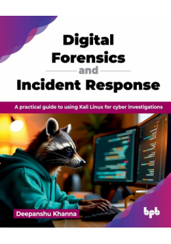 Digital Forensics and Incident Response
