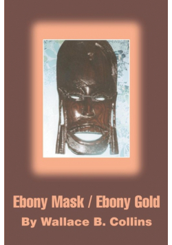 Ebony Mask / Ebony Gold