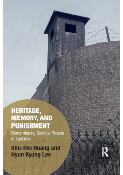 Heritage, Memory, and Punishment
