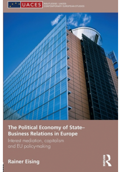 The Political Economy of State-Business Relations in Europe