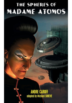 The Spheres of Madame Atomos
