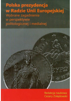 Polska prezydencja w Radzie Unii Europejskiej