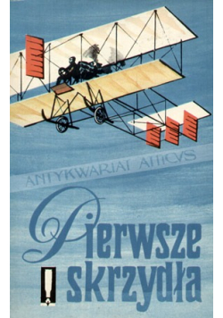Pierwsze skrzydła