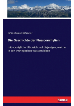 Die Geschichte der Flussconchylien