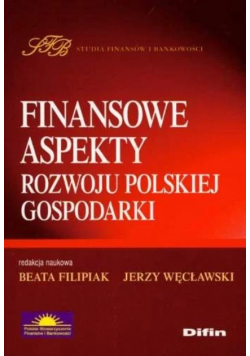 Finansowe aspekty rozwoju polskiej gospodarki