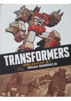 Transformers tom 4 Druga Generacja
