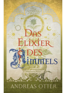 Das Elixier des Himmels