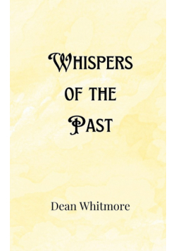 Whispers of the Past