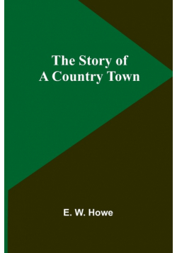 The Story of a Country Town