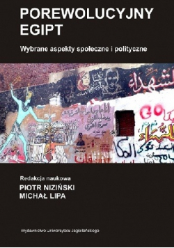 Porewolucyjny Egipt Wybrane aspekty społeczne i polityczne