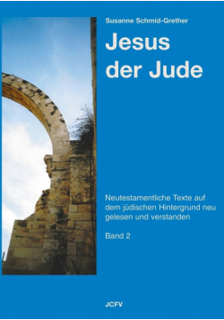 Jesus der Jude Band 2