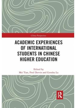 Academic Experiences of International Students in Chinese Higher Education