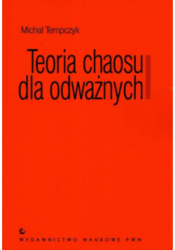 Teoria chaosu dla odważnych