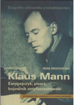 Biografia człowieka poszukujaceg Klaus Mann