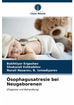 Ösophagusatresie bei Neugeborenen