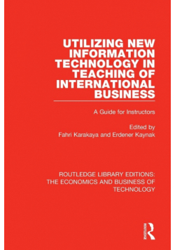 Utilizing New Information Technology in Teaching of International Business