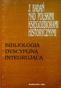 Z badań nad polskimi księgozbiorami historycznymi
