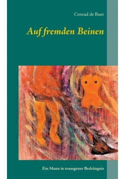 Auf fremden Beinen