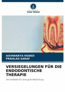 Versiegelungen Für Die Endodontische Therapie