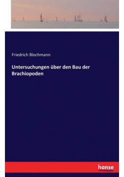 Untersuchungen über den Bau der Brachiopoden
