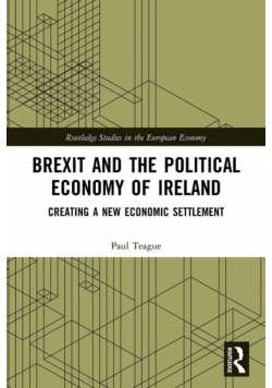 Brexit and the Political Economy of Ireland