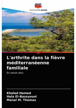 L'arthrite dans la fièvre méditerranéenne familiale