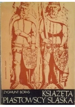 Książęta piastowscy Śląska