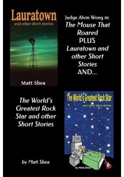 Judge Alvin Wong in 'The Mouse That Roared' plus 'Lauratown and other Short Stories' and 'The World's Greatest Rock Star' and other Short Stories