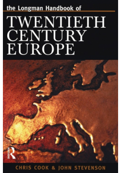 Longman Handbook of Twentieth Century Europe