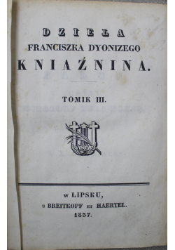Dzieła Franciszka Dyonizego Kniaznina tomik III
