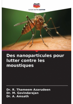 Des nanoparticules pour lutter contre les moustiques