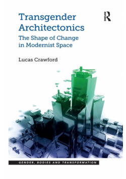 Transgender Architectonics