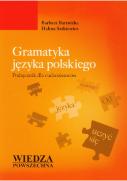 Gramatyka języka polskiego Podręcznik dla cudzoziemców