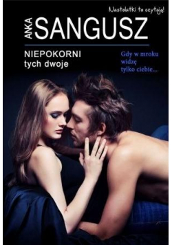 Niepokorni. Tych dwoje
