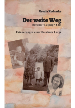 Der weite Weg