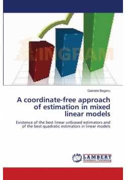 A coordinate-free approach of estimation in mixed linear models