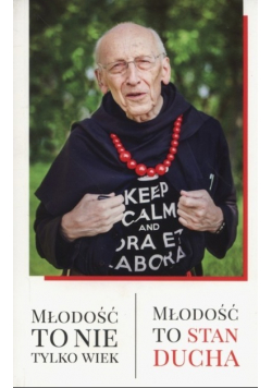 Młodość to nie tylko wiek
