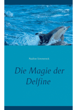 Die Magie der Delfine