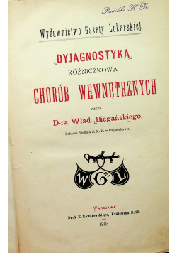 Dyjagnostyka różniczkowa chorób wewnętrznych 1891 r
