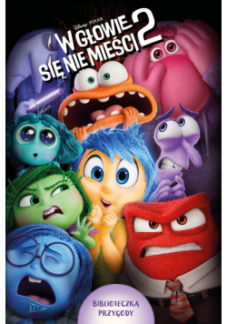 W głowie się nie mieści 2. Biblioteczka przygody. Disney Pixar