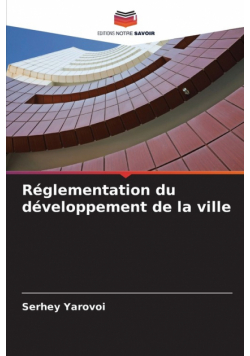 Réglementation du développement de la ville
