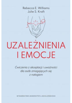 Uzależnienia i emocje