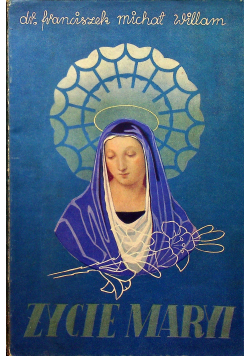 Życie Maryi 1939 r.
