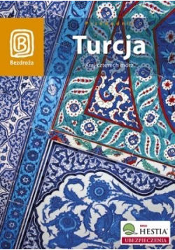 Turcja Kraj czterech mórz przewodnik