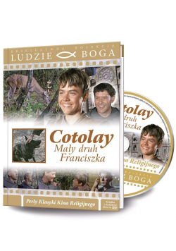 Ludzie Boga. Cotolay. Mały druh Franciszka DVD