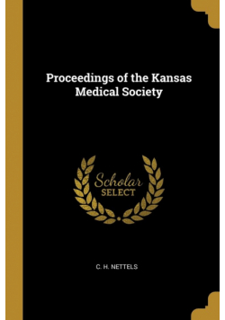 Proceedings of the Kansas Medical Society